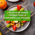 10 SNACKS EXPRESS SIN GLUTEN PARA MERIENDA